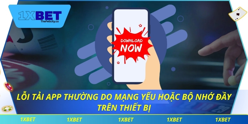 Lỗi tải app thường do mạng yếu hoặc bộ nhớ đầy trên thiết bị